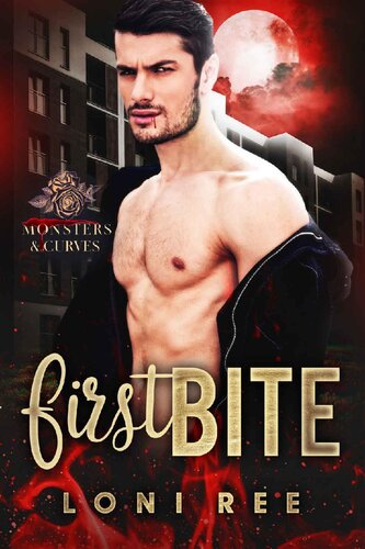 First Bite Monsters Curves 2 1st Edition Loni Ree