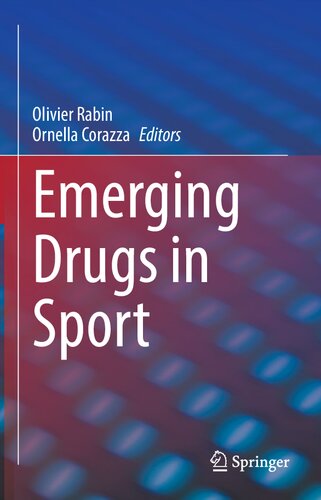 Emerging Drugs In Sport Olivier Rabin Ornella Corazza
