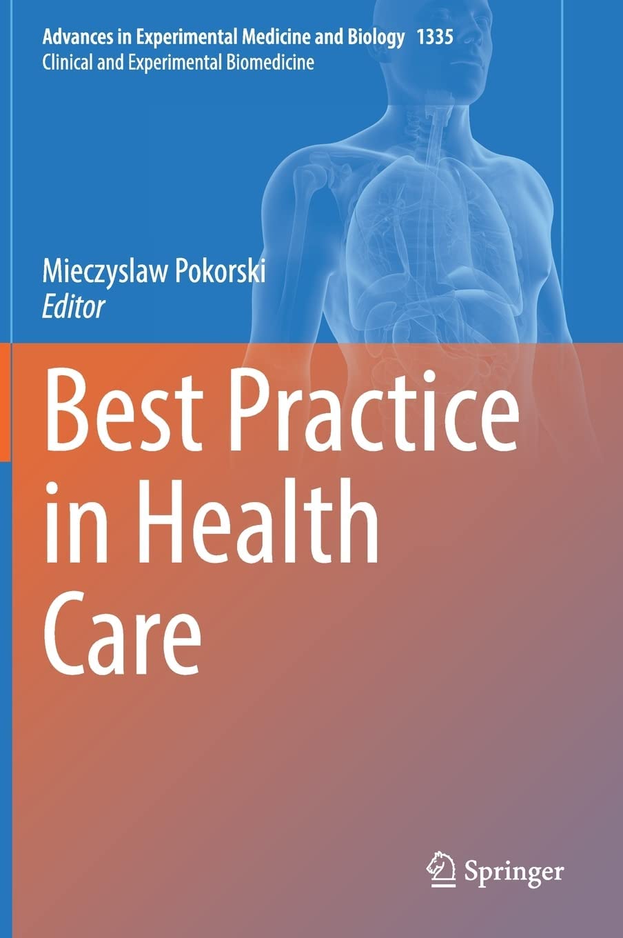 Best Practice In Health Care Mieczyslaw Pokorski