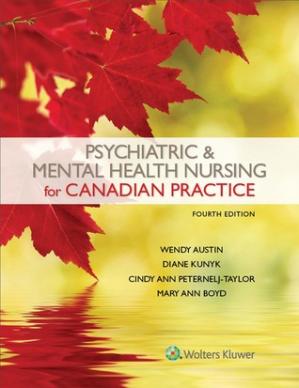 Psychiatric Mental Health Nursing For Canadian Practice 2018 Wendy Austin