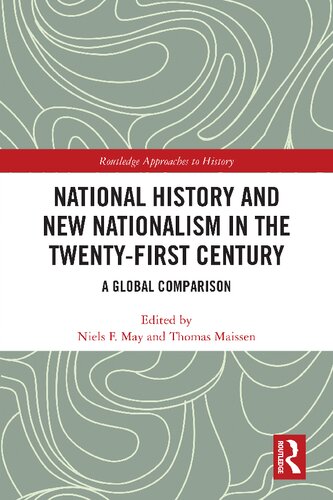 National History And New Nationalism In The Twentyfirst Century Taylor Francis Group