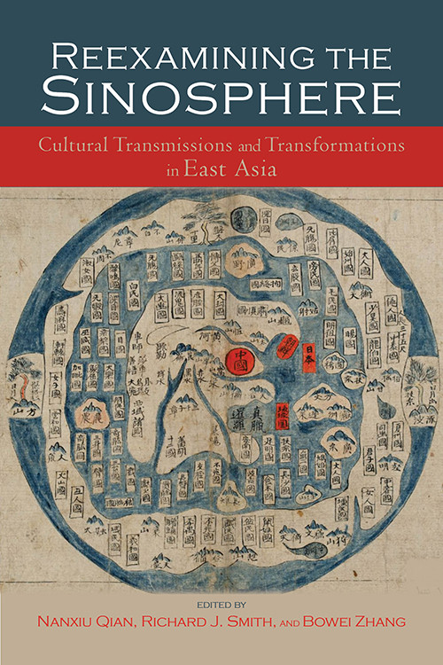 Reexamining The Sinosphere Nanxiu Zhang