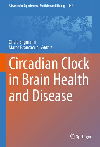Circadian Clock In Brain Health And Disease 1st Ed 2021 Olivia Engmann Editor