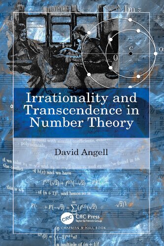 Irrationality And Transcendence In Number Theory David Angell