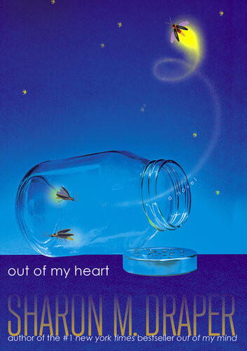 Out Of My Heart Sharon M Draper