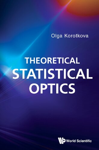 Theoretical Statistical Optics Olga Korotkova