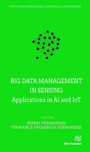 Big Data Management In Sensing Applications In Ai And Iot Renny Fernandez