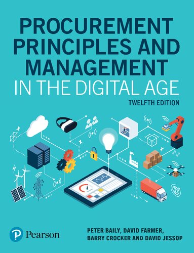 Procurement Principles And Management In The Digital Age 12th Edition 12th Edition Peter J H Baily