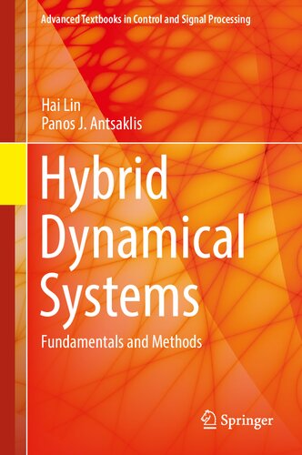 Hybrid Dynamical Systems Fundamentals And Methods Hai Lin Panos J Antsaklis
