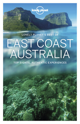 Lonely Planet Best Of East Coast Australia 1st Edition Lonely Planet