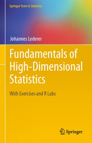 Fundamentals Of Highdimensional Statistics With Exercises And R Labs Johannes Lederer