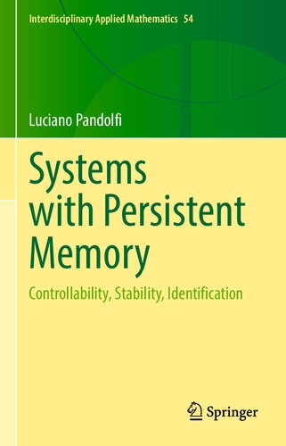 Systems With Persistent Memory Controllability Stability Identification Luciano Pandolfi