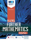 Mei Alevel Further Maths Extra Pure Maths David Bedford