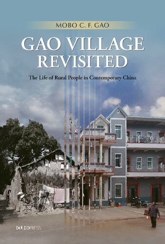 Gao Village Revisited The Life Of Rural People In Contemporary China Mobo C F Gao