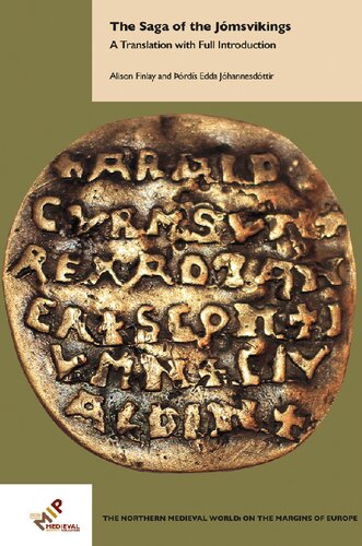 The Saga Of The Jmsvikings A Translation With Full Introduction Alison Finlay