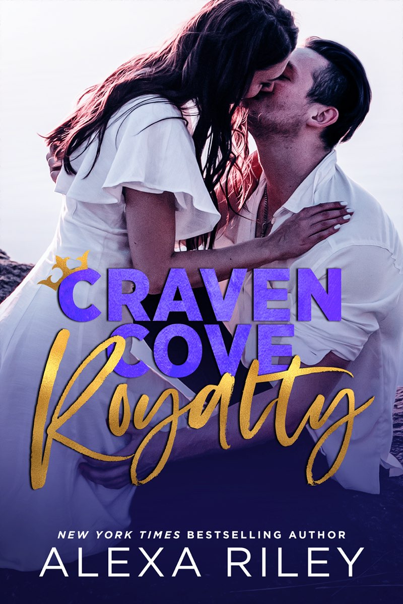 Craven Cove Royalty 1st Edition Alexa Riley
