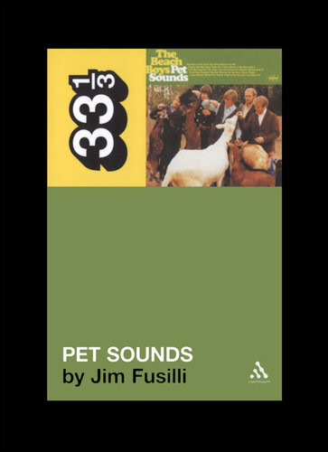 The Beach Boys Pet Sounds Jim Fusilli