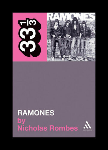 The Ramones Ramones Nicholas Rombes
