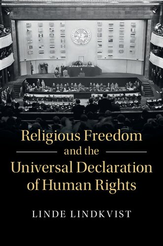 Religious Freedom And The Universal Declaration Of Human Rights 1st Edition Linde Lindkvist