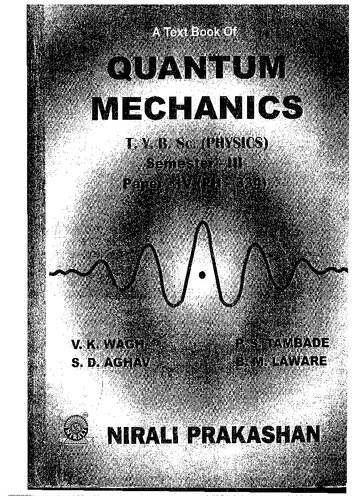 A Textbook Of Quantum Mechanics 1st Edition V K Wagh P S Tambade