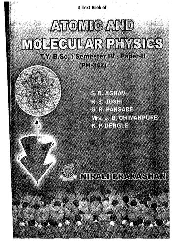 A Textbook Of Atomic And Molecular Physics 1st Edition S D Aghav