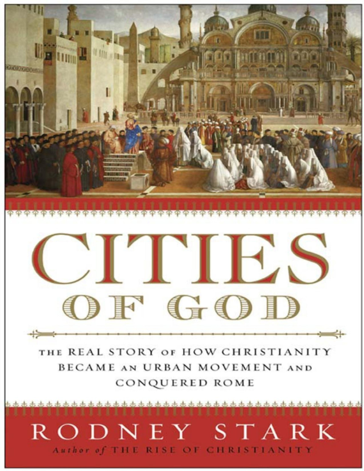 Cities Of God Rodney Stark