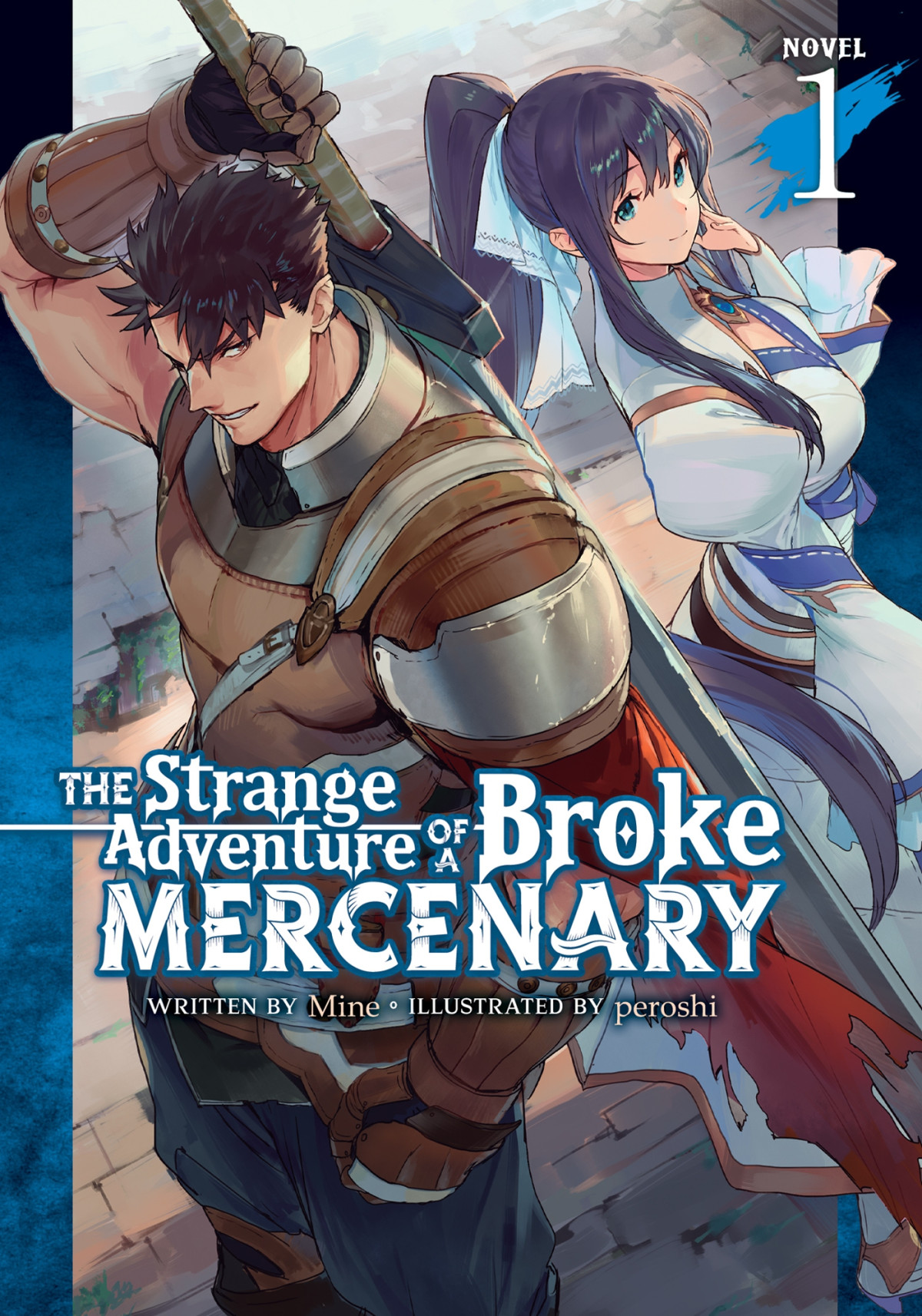 The Strange Adventure Of A Broke Mercenary Vol 1 Mine
