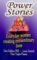 Power Stories Every Day Women Creating Extraordinary Lives 2nd Gubbins