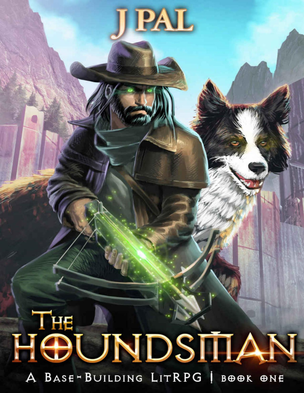 The Houndsman A Basebuilding Litrpg Adventure J Pal