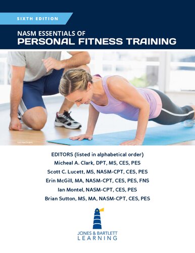 Nasm Essentials Of Personal Fitness Training 6th Edition 6th Edition National Academy Of Sports Medicine Nasm