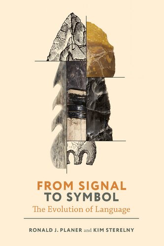 From Signal To Symbol The Evolution Of Language Ronald Planer