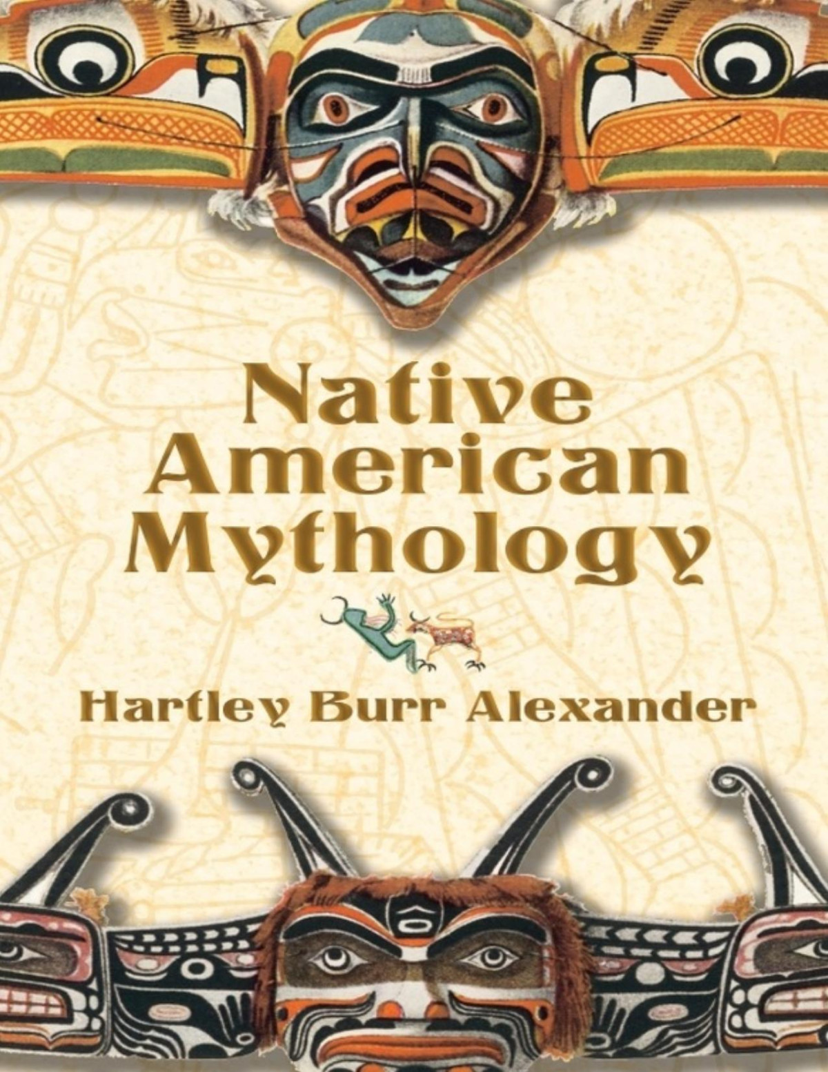 Native American Mythology Hartley Burr Alexander