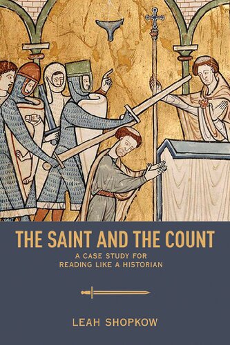 The Saint And The Count A Case Study For Reading Like A Historian Shopkow