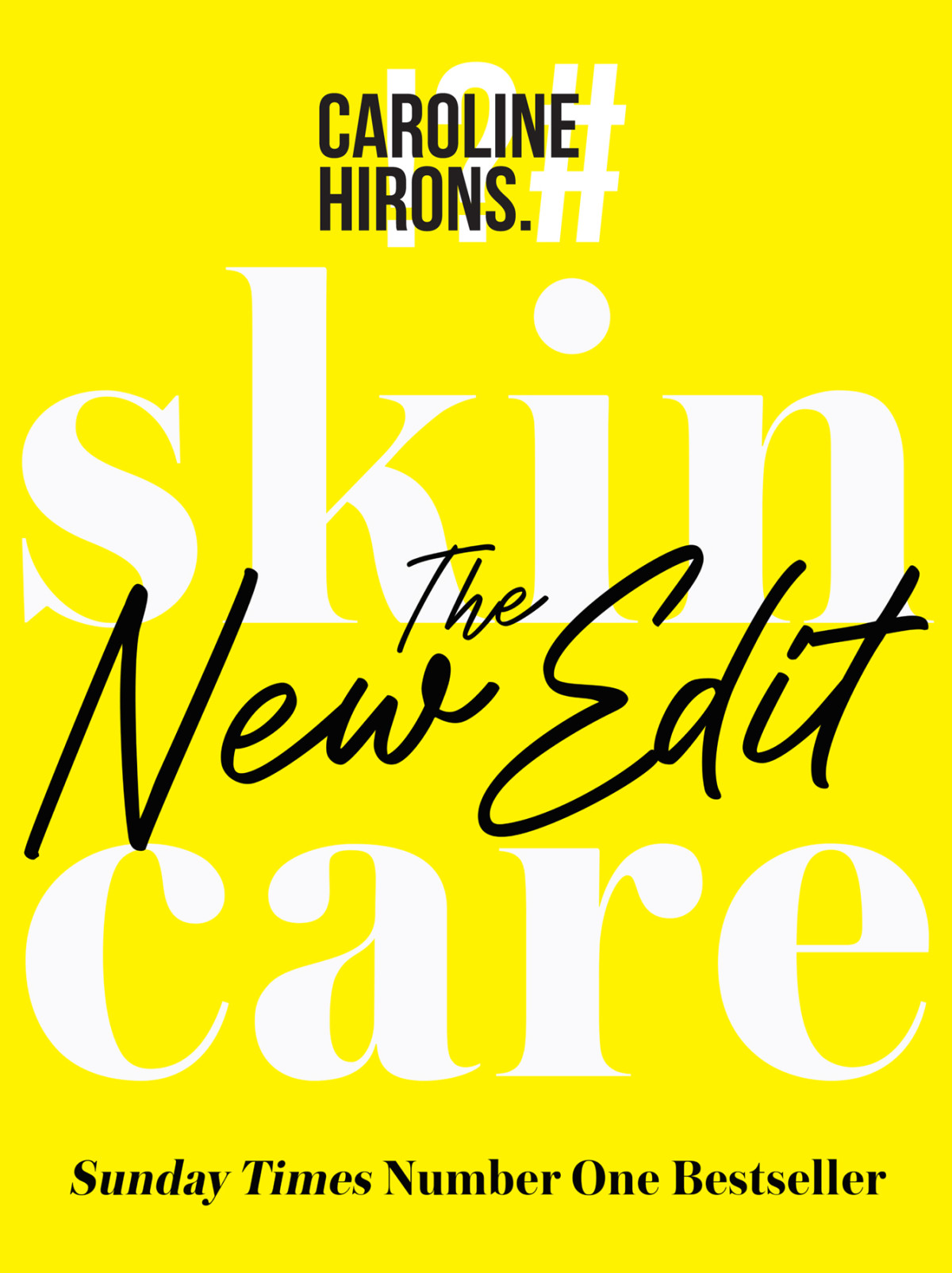 Skincare The New Edit Caroline Hirons