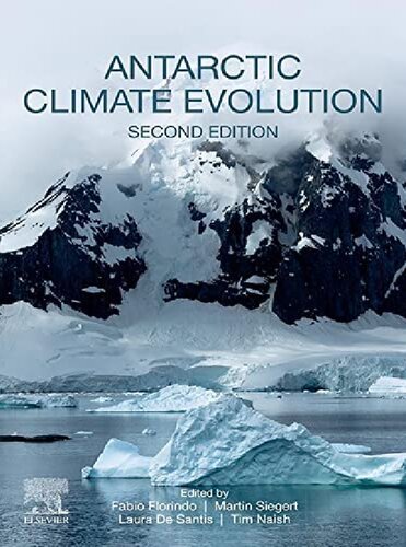 Antarctic Climate Evolution 2nd Edition Fabio Florindo Martin Siegert