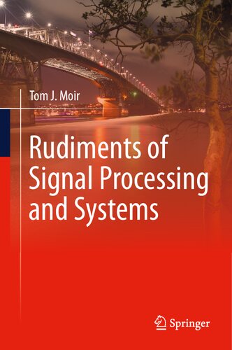 Rudiments Of Signal Processing And Systems Tom Moir