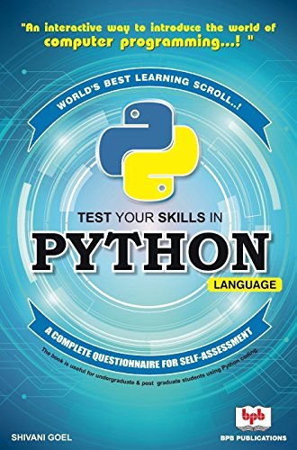 Test Your Skills In Python Language A Complete Questionnaire For Selfassessment 1st Edition Shivani Goel