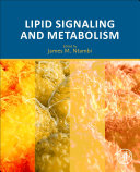 Lipid Signaling And Metabolism James M Ntambi Ed