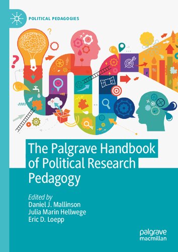 The Palgrave Handbook Of Political Research Pedagogy 3rd Edition Thorsten Feix