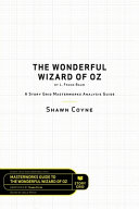 The Wonderful Wizard Of Oz A Story Grid Qst Shawn Coyne