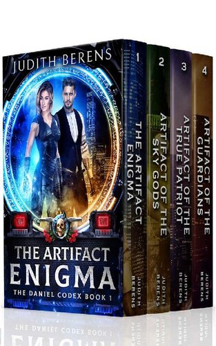 The Daniel Codex Boxed Set Books 14 The Artifact Enigma Artifact Of The Sky Gods Artifact Of The True Patriot Artifact Of The Guardians Judith Berens Martha Carr Michael Anderle