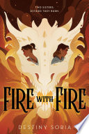 Fire With Fire Soria Destiny