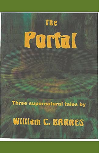 The Portal William C Barnes