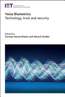 Voice Biometrics Technology Trust And Security Carmen Garcamateo