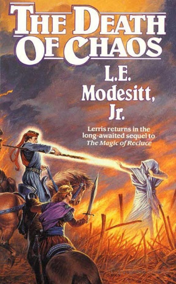 The Death Of Chaos L E Modesitt Jr