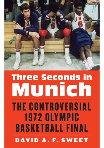 Three Seconds In Munich The Controversial 1972 Olympic Basketball Final David Af Sweet