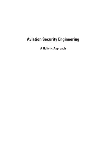 Aviation Security Engineering A Holistic Approach Unabridged Garik Markarian