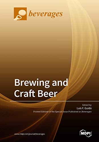 Brewing And Craft Beer Luis F Guido Editor