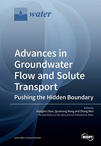 Advances In Groundwater Flow And Solute Transport Hongbin Zhan Editor