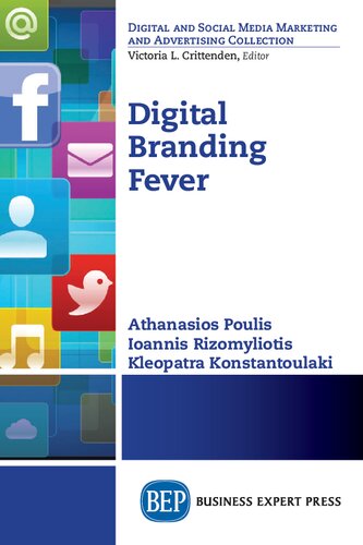 Digital Branding Fever Ioannis Rizomyliotis Author Kleopatra Konstantoulaki Author Athanasios Poulis Author